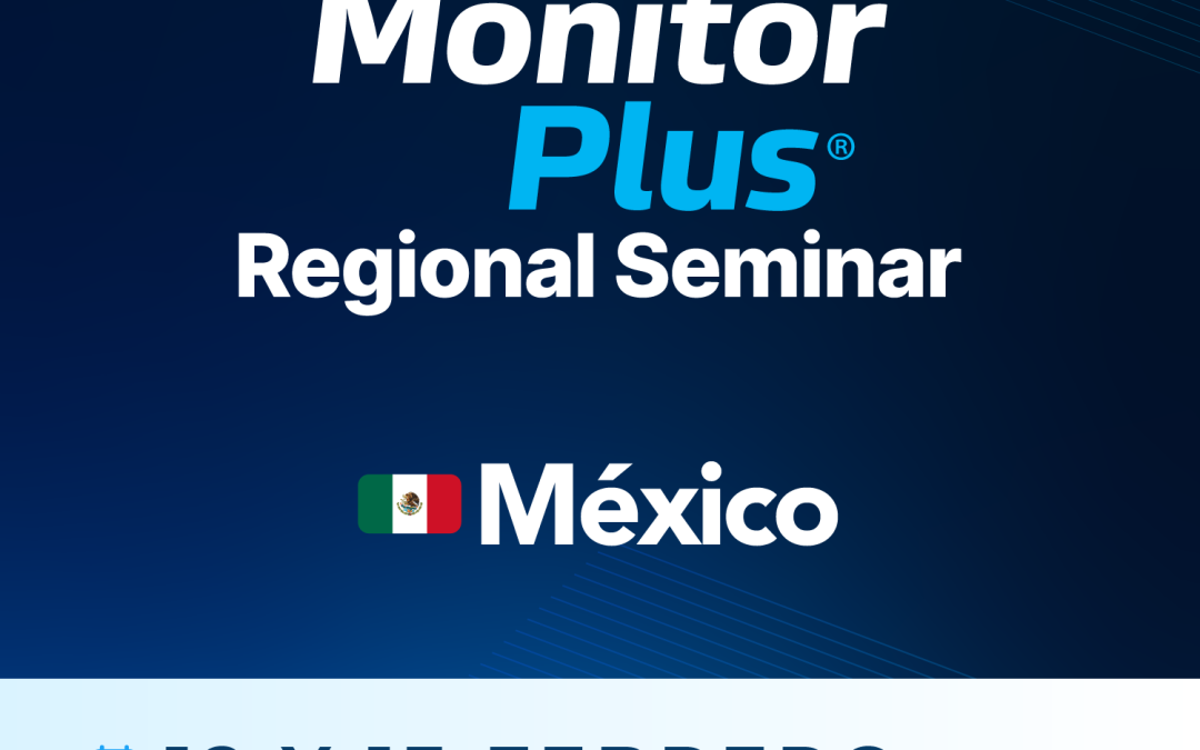 Monitor Plus Regional Seminar México