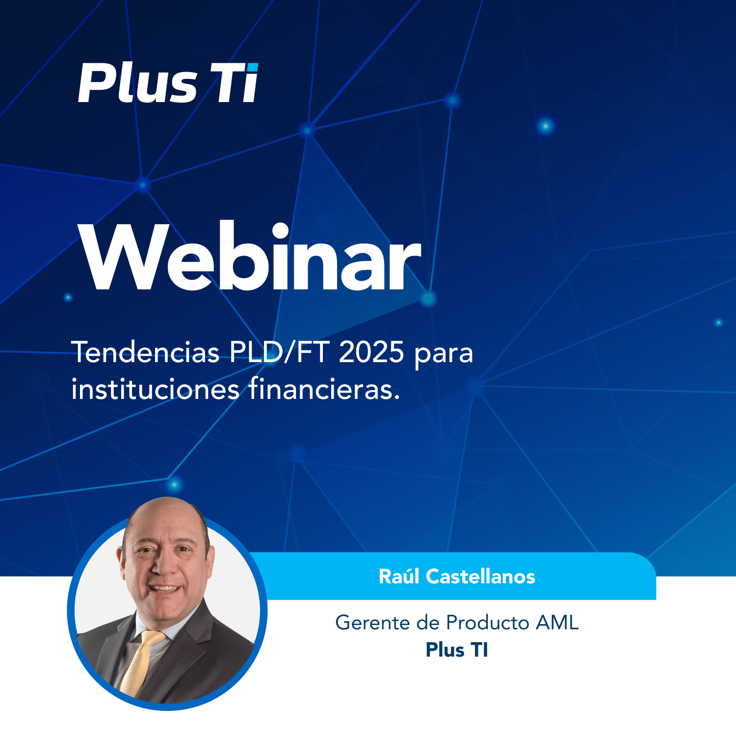 Tendencias PLD-FT 2025 para instituciones financieras