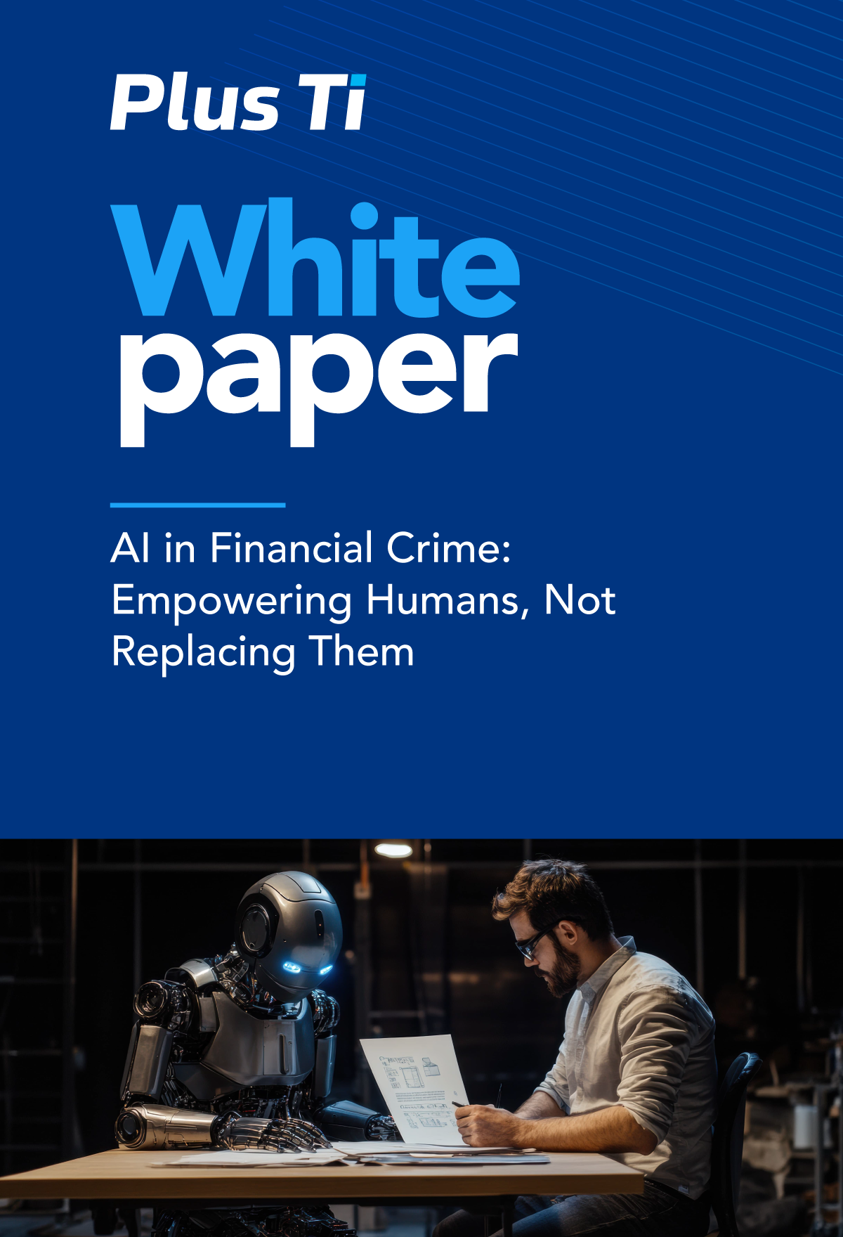 AI as an ally rather than a substitute in the prevention of financial crime
