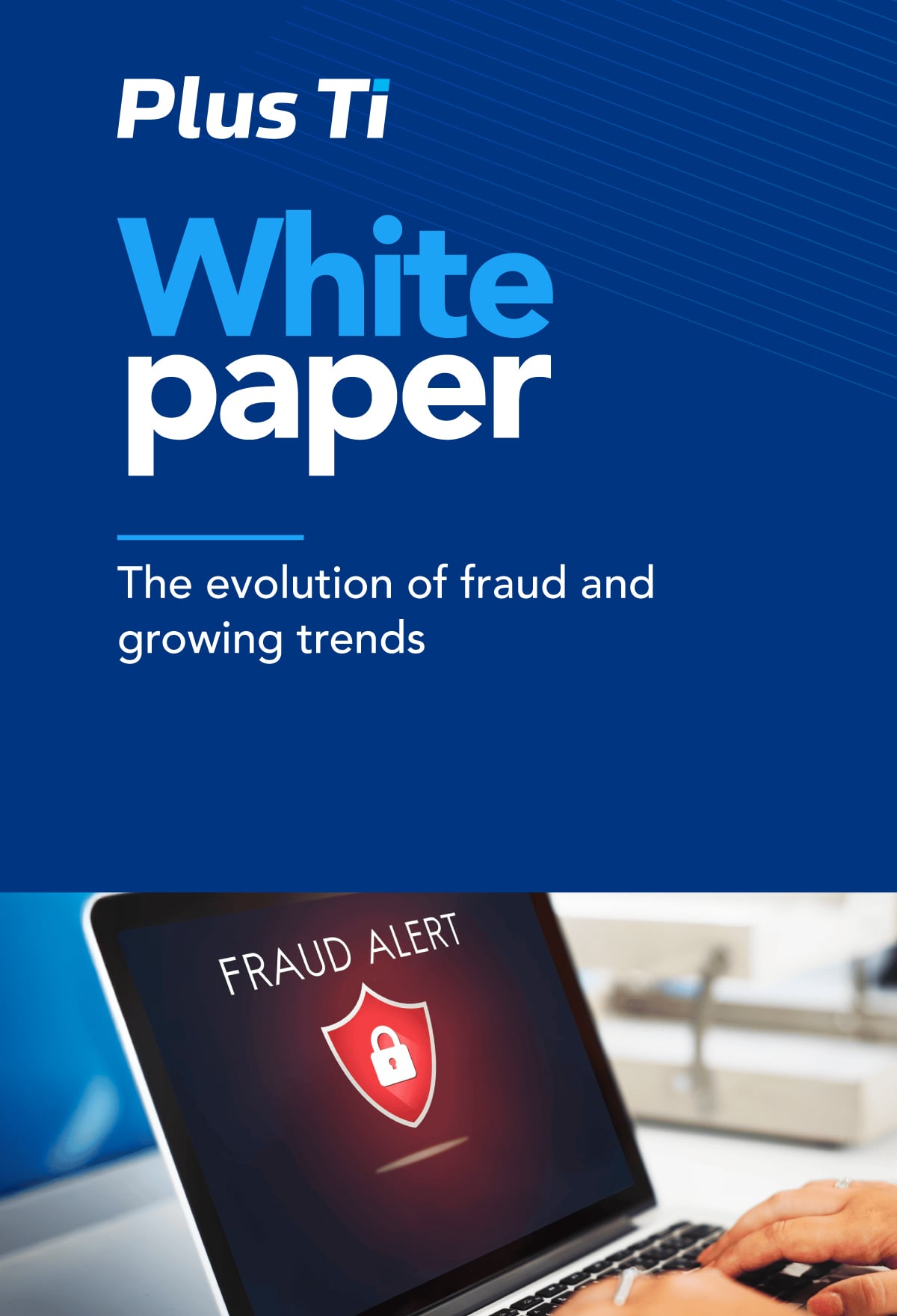 The evolution of fraud and trends to expect