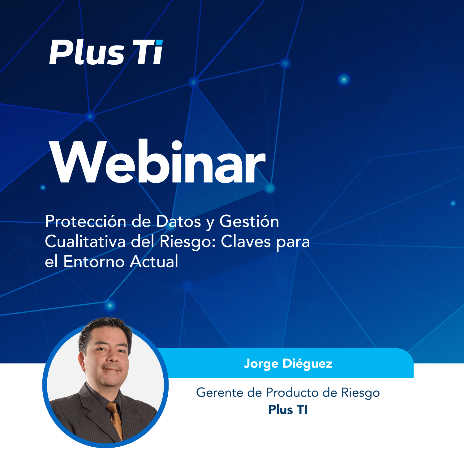 Protección de Datos y Gestión Cualitativa del Riesgo: Claves para el Entorno Actual