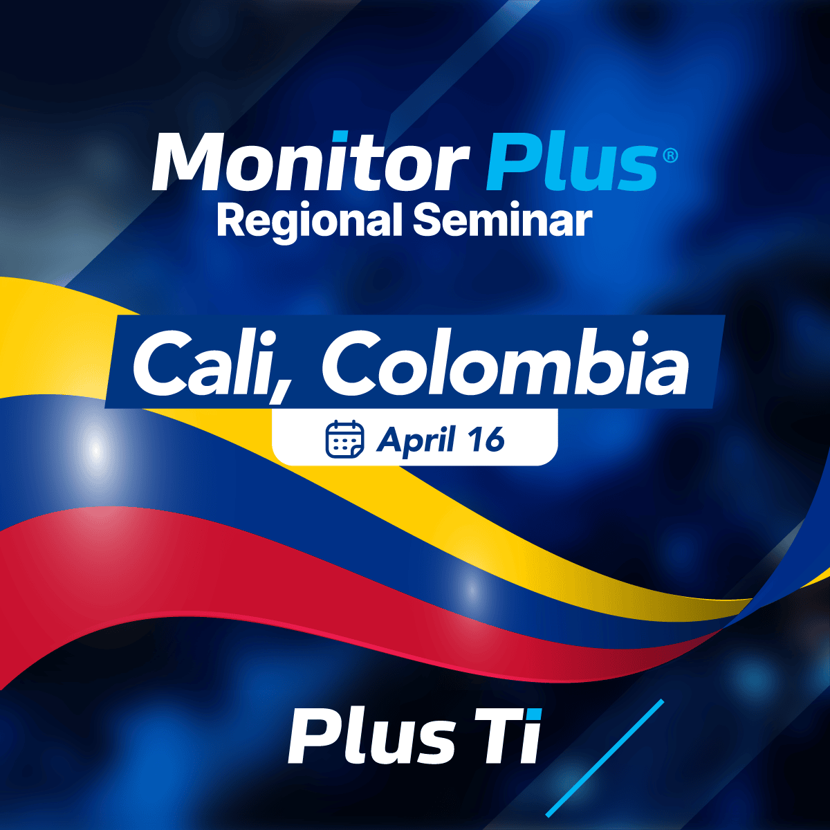Monitor Plus Regional Seminar in Colombia – April 16, 2026