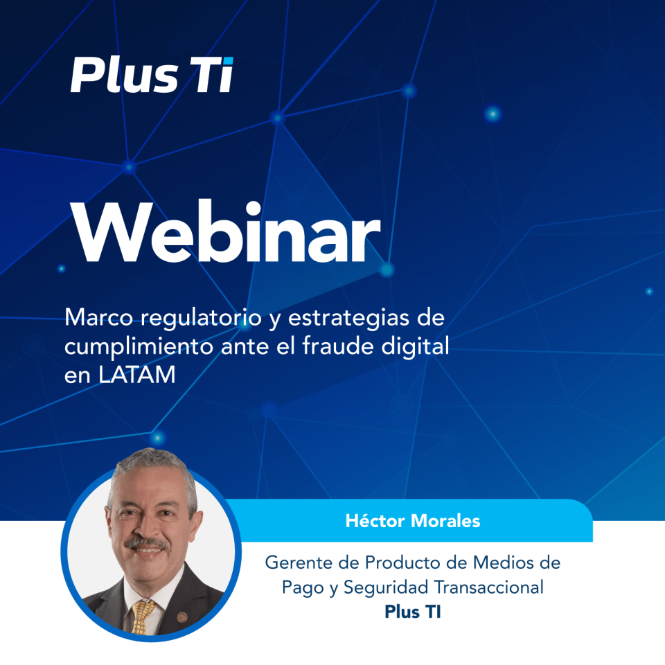 Marco regulatorio y estrategias de cumplimiento ante el fraude digital en LATAM