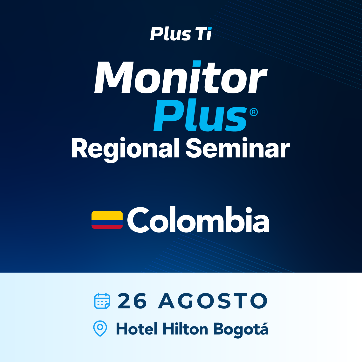 Monitor Plus Regional Seminar Colombia